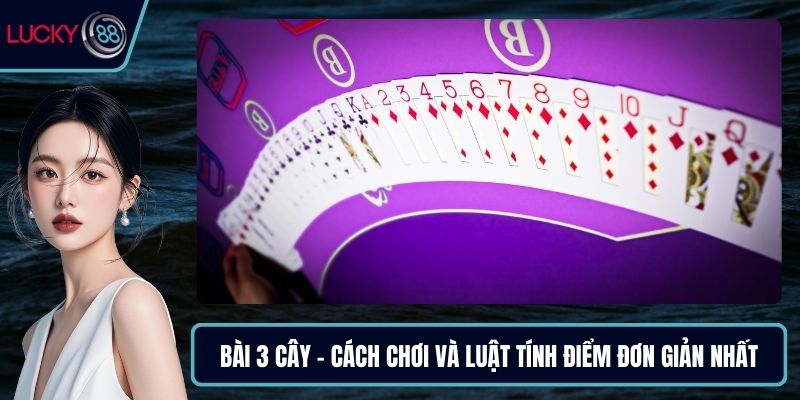 Bài 3 cây