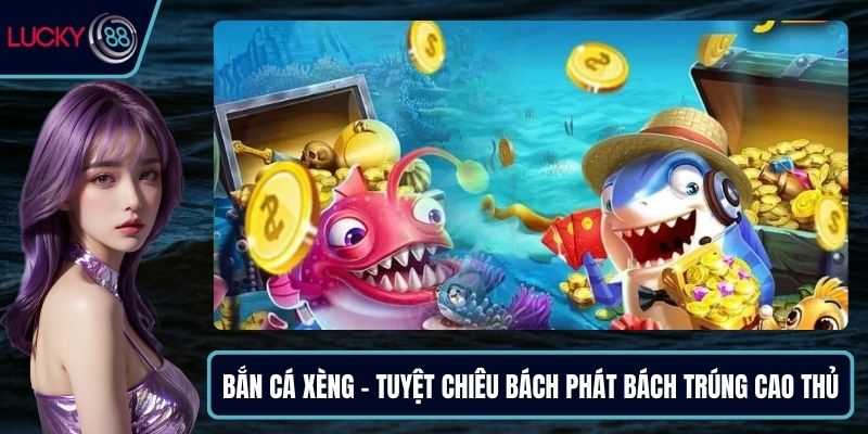 Bắn cá xèng